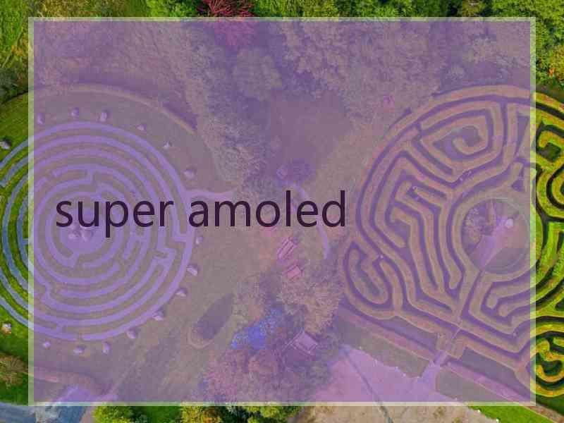 super amoled
